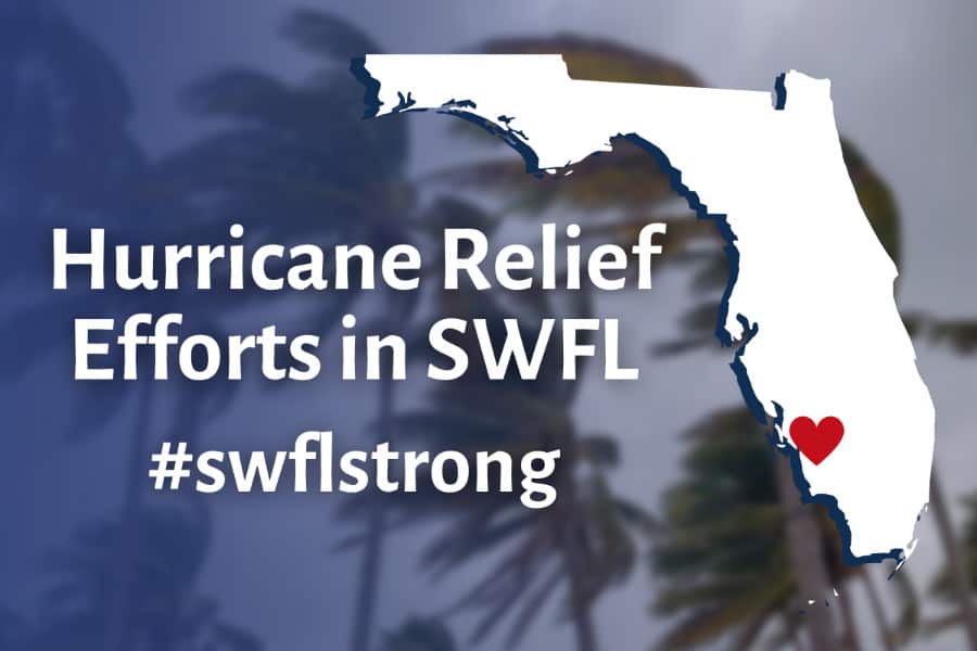 A graphic with Hurricane Relief Efforts in SWFL and #swflstrong typed to the left of the state of Florida graphic with a heart where Fort Myers is and windy palm trees beneath a stormy sky in the background